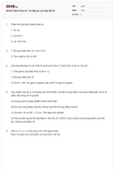 Đề thi Toán 8 Học kì 1 có đáp án, cực hay (Đề 4)