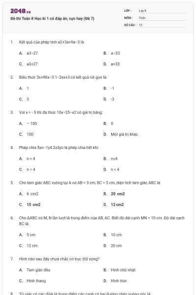Đề thi Toán 8 Học kì 1 có đáp án, cực hay (Đề 7)