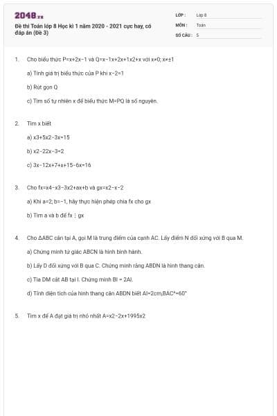Đề thi Toán lớp 8 Học kì 1 năm 2020 - 2021 cực hay, có đáp án (Đề 3)