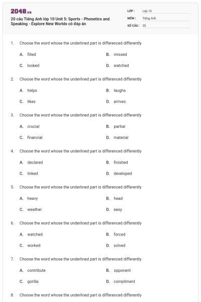 20 câu Tiếng Anh lớp 10 Unit 5: Sports - Phonetics and Speaking - Explore New Worlds có đáp án