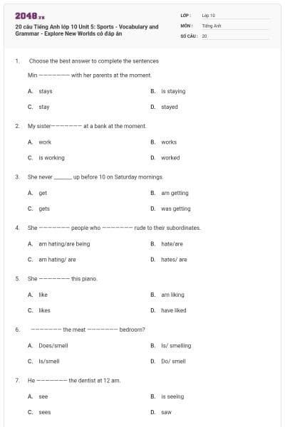 20 câu Tiếng Anh lớp 10 Unit 5: Sports - Vocabulary and Grammar - Explore New Worlds có đáp án