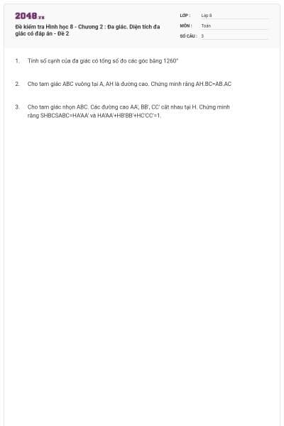 Đề kiểm tra Hình học 8 - Chương 2 : Đa giác. Diện tích đa giác có đáp án - Đề 2
