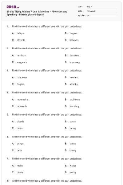 20 câu Tiếng Anh lớp 7 Unit 1: My time - Phonetics and Speaking - Friends plus có đáp án