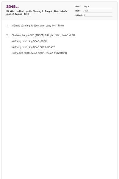 Đề kiểm tra Hình học 8 - Chương 2 : Đa giác. Diện tích đa giác có đáp án - Đề 3