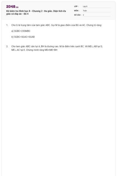 Đề kiểm tra Hình học 8 - Chương 2 : Đa giác. Diện tích đa giác có đáp án - Đề 4