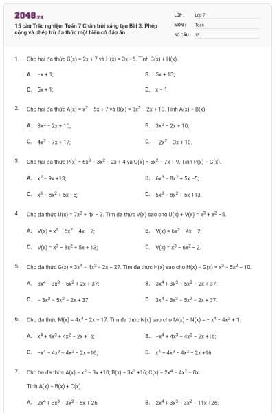 15 câu Trắc nghiệm Toán 7 Chân trời sáng tạo Bài 3: Phép cộng và phép trừ đa thức một biến có đáp án