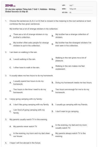 20 câu trắc nghiệm Tiếng Anh 7 Unit 1: Hobbies - Writing - Global Success có đáp án