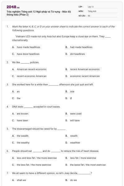 Trắc nghiệm Tiếng anh 12 Ngữ pháp và Từ vựng - Mức độ thông hiểu (Phần 2)