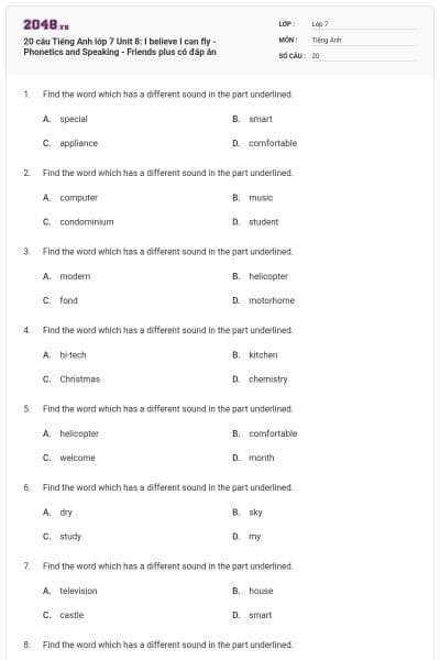 20 câu Tiếng Anh lớp 7 Unit 8: I believe I can fly - Phonetics and Speaking - Friends plus có đáp án