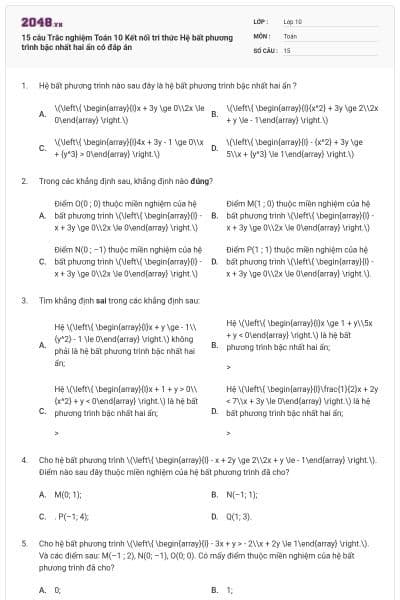 15 câu Trắc nghiệm Toán 10 Kết nối tri thức Hệ bất phương trình bậc nhất hai ẩn có đáp án