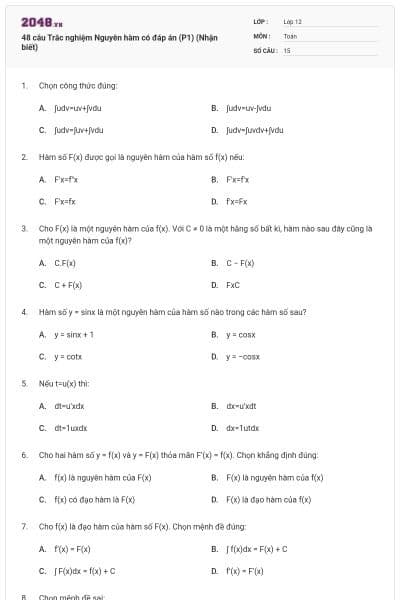 48 câu Trắc nghiệm Nguyên hàm có đáp án (P1) (Nhận biết)