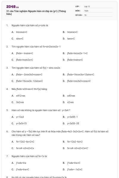 31 câu Trắc nghiệm Nguyên hàm có đáp án (p1) (Thông hiểu)