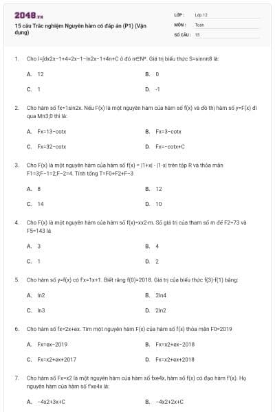 15 câu Trắc nghiệm Nguyên hàm có đáp án (P1) (Vận dụng)