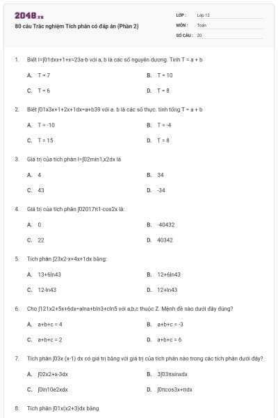 80 câu Trắc nghiệm Tích phân có đáp án (Phần 2)