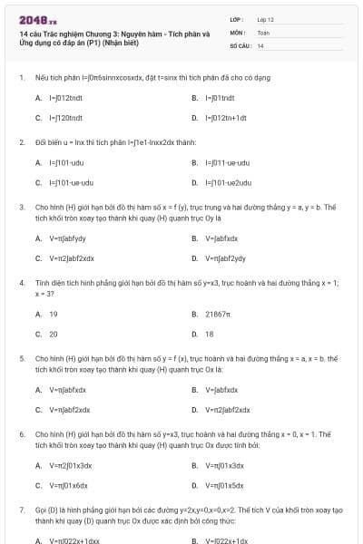 14 câu Trắc nghiệm Chương 3: Nguyên hàm - Tích phân và Ứng dụng có đáp án (P1) (Nhận biết)