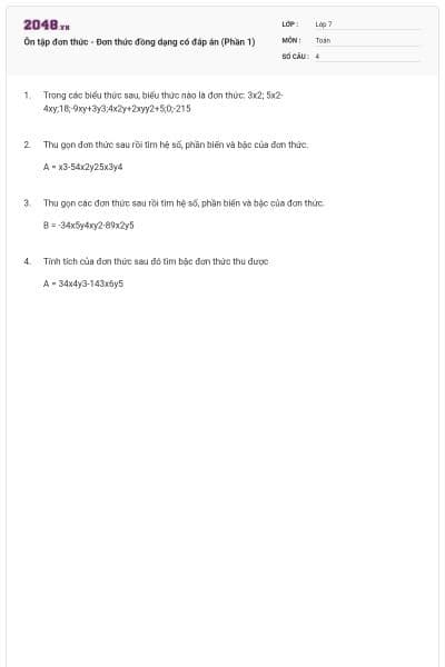 Ôn tập đơn thức - Đơn thức đồng dạng có đáp án (Phần 1)