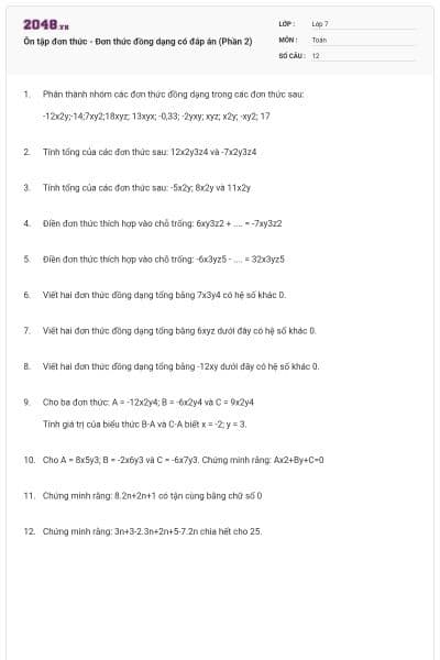 Ôn tập đơn thức - Đơn thức đồng dạng có đáp án (Phần 2)