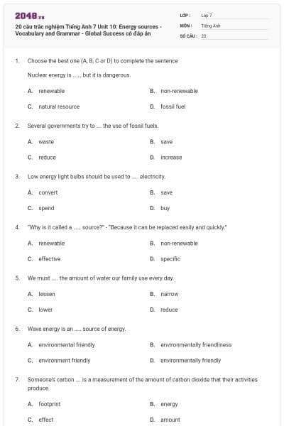 20 câu trắc nghiệm Tiếng Anh 7 Unit 10: Energy sources - Vocabulary and Grammar - Global Success có đáp án
