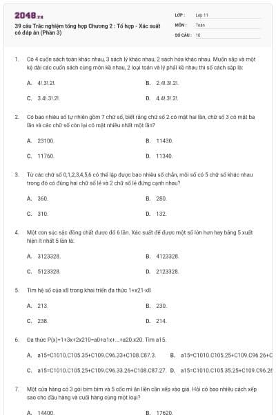 39 câu Trắc nghiệm tổng hợp Chương 2 : Tổ hợp - Xác suất có đáp án (Phần 3)