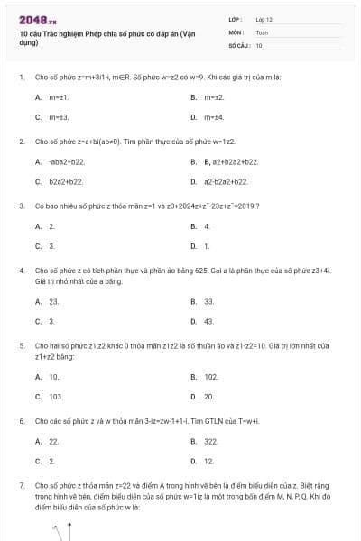 10 câu Trắc nghiệm Phép chia số phức có đáp án (Vận dụng)