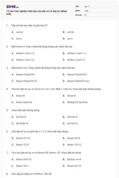 15 câu  Trắc nghiệm Giới hạn của dãy số có đáp án (Nhận biết)