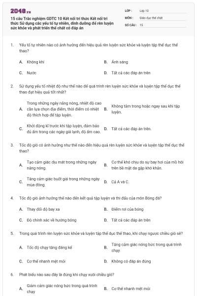 15 câu Trắc nghiệm GDTC 10 Kết nối tri thức Kết nối tri thức Sử dụng các yếu tố tự nhiên, dinh dưỡng để rèn luyện sức khỏe và phát triển thể chất có đáp án