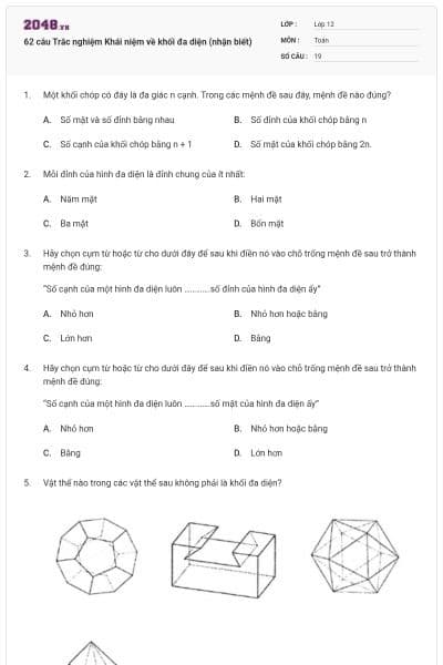 62 câu Trắc nghiệm Khái niệm về khối đa diện (nhận biết)