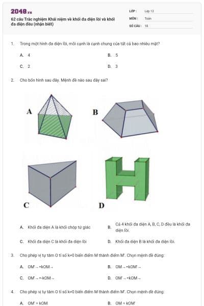 62 câu Trắc nghiệm Khái niệm về khối đa diện lồi và khối đa diện đều (nhận biết)