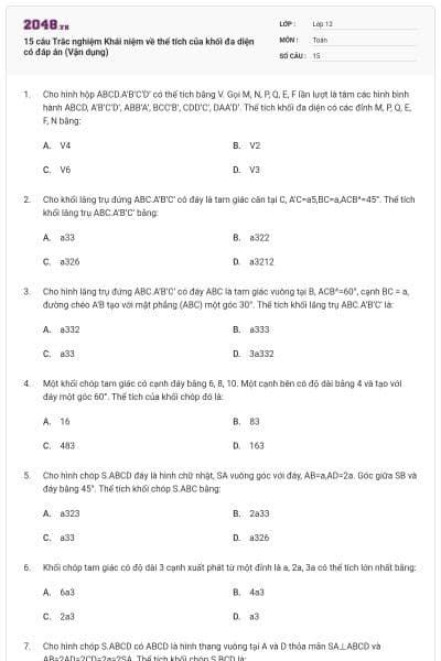 15 câu Trắc nghiệm Khái niệm về thể tích của khối đa diện có đáp án (Vận dụng)