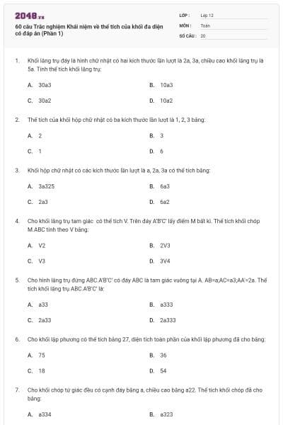 60 câu Trắc nghiệm Khái niệm về thể tích của khối đa diện có đáp án (Phần 1)