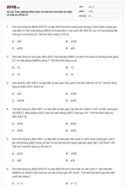60 câu Trắc nghiệm Khái niệm về thể tích của khối đa diện có đáp án (Phần 3)