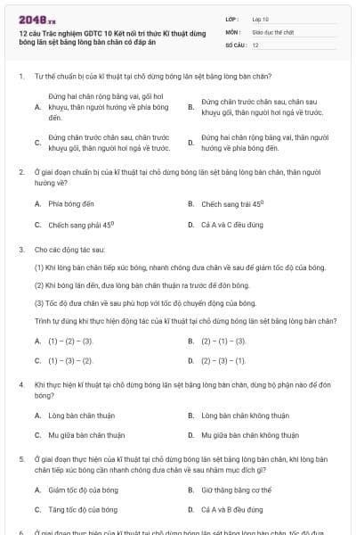 12 câu Trắc nghiệm GDTC 10 Kết nối tri thức Kĩ thuật dừng bóng lăn sệt bằng lòng bàn chân có đáp án