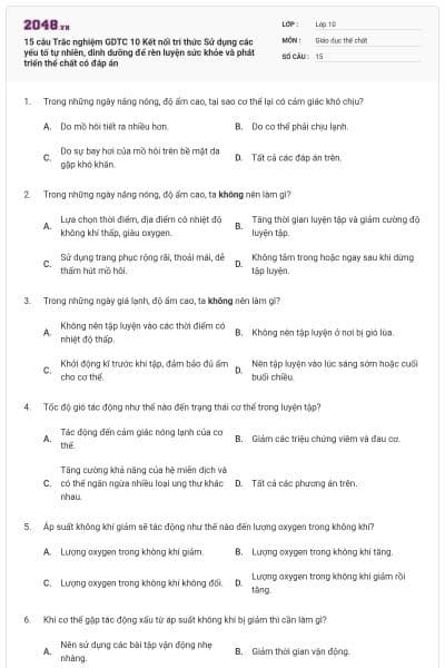 15 câu Trắc nghiệm GDTC 10 Kết nối tri thức  Sử dụng các yếu tố tự nhiên, dinh dưỡng để rèn luyện sức khỏe và phát triển thể chất có đáp án