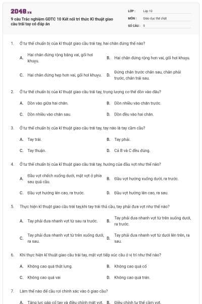 9 câu Trắc nghiệm GDTC 10 Kết nối tri thức Kĩ thuật giao cầu trái tay có đáp án