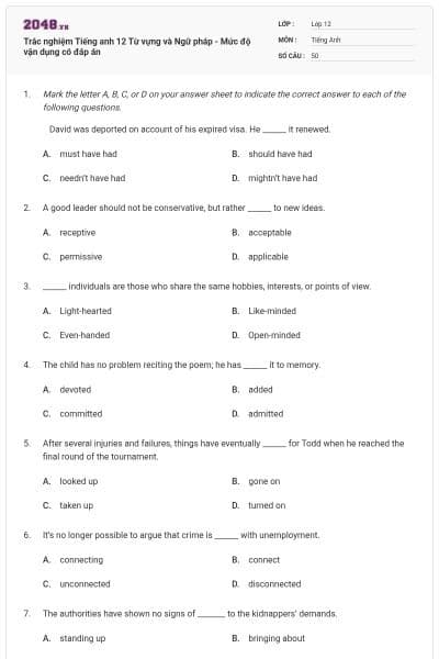 Trắc nghiệm Tiếng anh 12 Từ vựng và Ngữ pháp - Mức độ vận dụng có đáp án