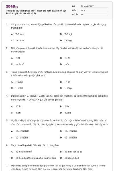 10 đề thi thử tốt nghiệp THPT Quốc gia năm 2021 môn Vật Lí có lời giải chi tiết (đề số 5)