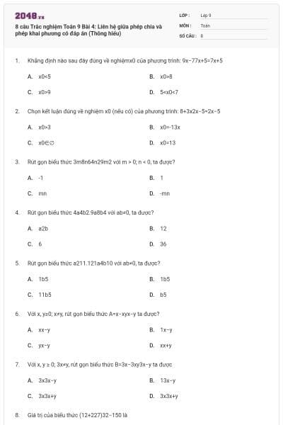 8 câu Trắc nghiệm Toán 9 Bài 4: Liên hệ giữa phép chia và phép khai phương có đáp án (Thông hiểu)