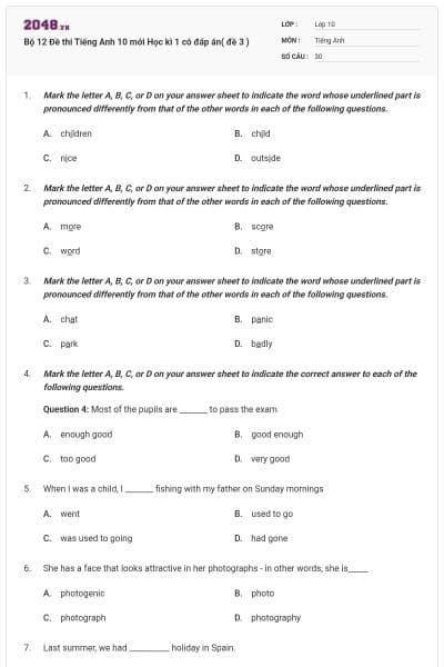 Bộ 12 Đề thi Tiếng Anh 10 mới Học kì 1 có đáp án( đề 3 )