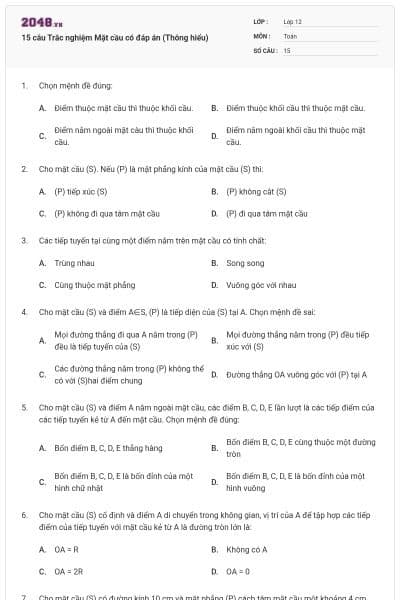 15 câu Trắc nghiệm Mặt cầu có đáp án (Thông hiểu)