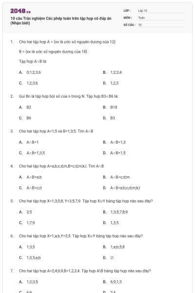 10 câu  Trắc nghiệm Các phép toán trên tập hợp có đáp án (Nhận biết)