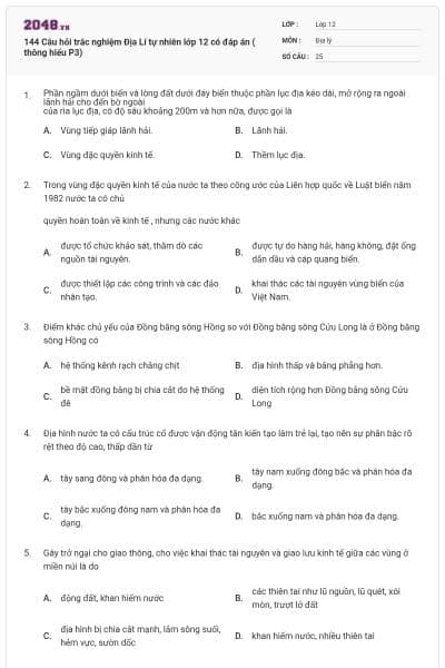 144  Câu hỏi trắc nghiệm Địa Lí tự nhiên lớp 12 có đáp án ( thông hiểu P3)