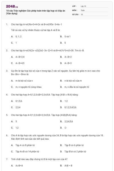 10 câu  Trắc nghiệm Các phép toán trên tập hợp có đáp án (Vận dụng)