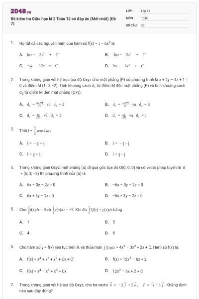 Đề kiểm tra Giữa học kì 2 Toán 12 có đáp án (Mới nhất) (Đề 7)
