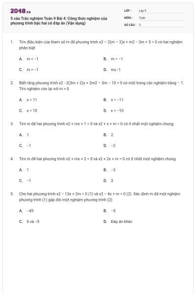 5 câu Trắc nghiệm Toán 9 Bài 4: Công thức nghiệm của phương trình bậc hai có đáp án (Vận dụng)