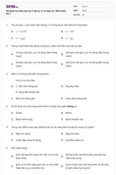 Đề kiểm tra Giữa học kỳ 2 Vật Lý 12 có đáp án ( Mới nhất) - Đề 7