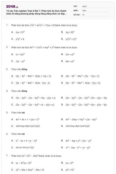 10 câu Trắc nghiệm Toán 8 Bài 7: Phân tích đa thức thành nhân tử bằng phương pháp dùng hằng đẳng thức có đáp án (Nhận biết)