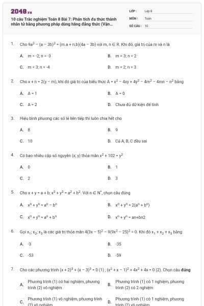 10 câu Trắc nghiệm Toán 8 Bài 7: Phân tích đa thức thành nhân tử bằng phương pháp dùng hằng đẳng thức (Vận dụng)