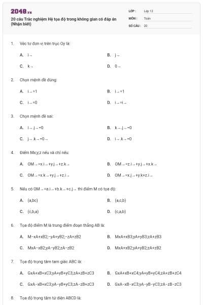 20 câu Trắc nghiệm Hệ tọa độ trong không gian có đáp án (Nhận biết)