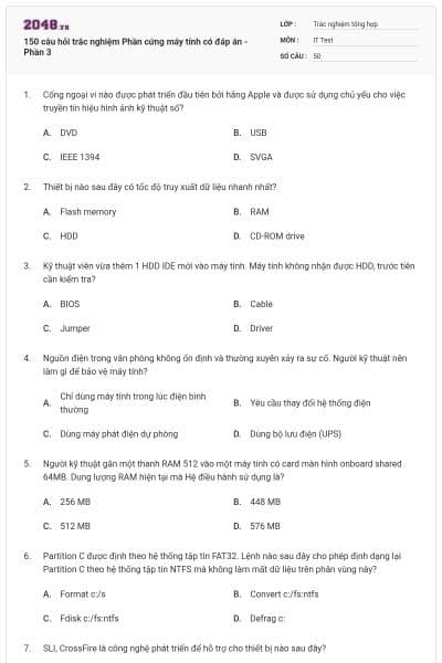 150 câu hỏi trắc nghiệm Phần cứng máy tính có đáp án - Phần 3