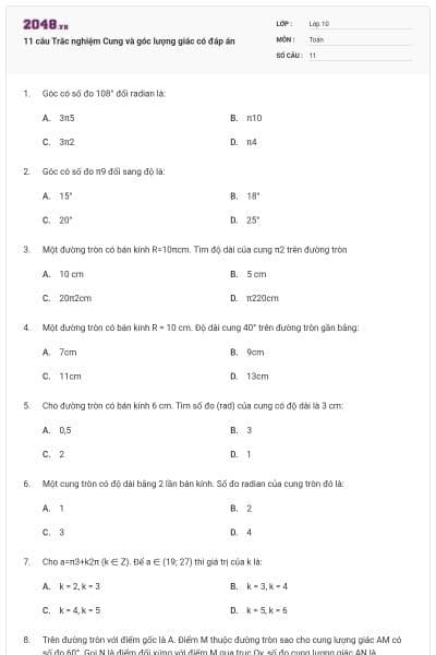 11 câu Trắc nghiệm Cung và góc lượng giác có đáp án